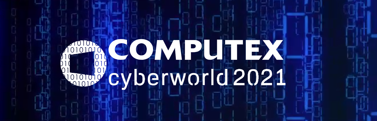 COMPUTEX Cyberworld2021